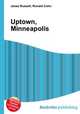 Uptown, Minneapolis, Jesse Russell,Ronald Cohn 