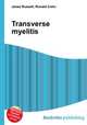 Transverse myelitis, Jesse Russell,Ronald Cohn 
