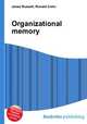 Organizational memory, Jesse Russell,Ronald Cohn 
