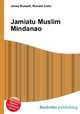 Jamiatu Muslim Mindanao, Jesse Russell,Ronald Cohn 