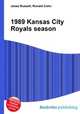 1989 Kansas City Royals season, Jesse Russell,Ronald Cohn 