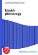 Ubykh phonology, Jesse Russell,Ronald Cohn 