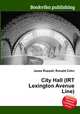 City Hall (IRT Lexington Avenue Line), Jesse Russell,Ronald Cohn 