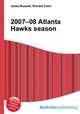 2007–08 Atlanta Hawks season, Jesse Russell,Ronald Cohn 