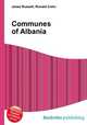 Communes of Albania, Jesse Russell,Ronald Cohn 