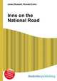 Inns on the National Road, Jesse Russell,Ronald Cohn 