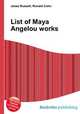 List of Maya Angelou works, Jesse Russell,Ronald Cohn 