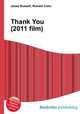 Thank You (2011 film), Jesse Russell,Ronald Cohn 