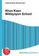Khon Kaen Wittayayon School, Jesse Russell,Ronald Cohn 
