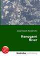 Kenogami River, Jesse Russell,Ronald Cohn 