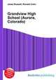 Grandview High School (Aurora, Colorado), Jesse Russell,Ronald Cohn 