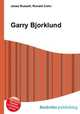 Garry Bjorklund, Jesse Russell,Ronald Cohn 