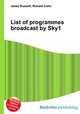 List of programmes broadcast by Sky1, Jesse Russell,Ronald Cohn 