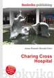 Charing Cross Hospital, Jesse Russell,Ronald Cohn 