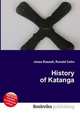 History of Katanga, Jesse Russell,Ronald Cohn 