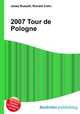 2007 Tour de Pologne, Jesse Russell,Ronald Cohn 