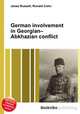 German involvement in Georgian–Abkhazian conflict, Jesse Russell,Ronald Cohn 