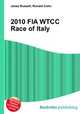 2010 FIA WTCC Race of Italy, Jesse Russell,Ronald Cohn 