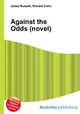Against the Odds (novel), Jesse Russell,Ronald Cohn 