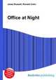 Office at Night, Jesse Russell,Ronald Cohn 