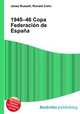 1945–46 Copa Federacion de Espana, Jesse Russell,Ronald Cohn 