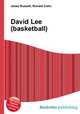 David Lee (basketball), Jesse Russell,Ronald Cohn 