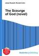 The Scourge of God (novel), Jesse Russell,Ronald Cohn 
