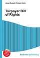 Taxpayer Bill of Rights, Jesse Russell,Ronald Cohn 
