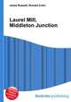 Laurel Mill, Middleton Junction, Jesse Russell,Ronald Cohn 