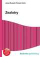 Zealotry, Jesse Russell,Ronald Cohn 