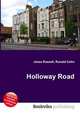 Holloway Road, Jesse Russell,Ronald Cohn 