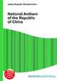 National Anthem of the Republic of China, Jesse Russell,Ronald Cohn 