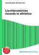 Liechtensteinian records in athletics, Jesse Russell,Ronald Cohn 