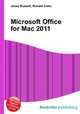 Microsoft Office for Mac 2011, Jesse Russell,Ronald Cohn 