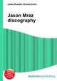 Jason Mraz discography, Jesse Russell,Ronald Cohn 
