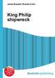 King Philip shipwreck, Jesse Russell,Ronald Cohn 