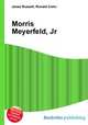 Morris Meyerfeld, Jr., Jesse Russell,Ronald Cohn 