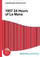 1957 24 Hours of Le Mans, Jesse Russell,Ronald Cohn 