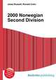 2000 Norwegian Second Division, Jesse Russell,Ronald Cohn 