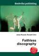 Faithless discography, Jesse Russell,Ronald Cohn 