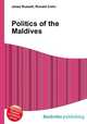 Politics of the Maldives, Jesse Russell,Ronald Cohn 
