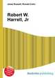 Robert W. Harrell, Jr., Jesse Russell,Ronald Cohn 