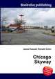 Chicago Skyway, Jesse Russell,Ronald Cohn 