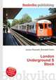 London Underground S Stock, Jesse Russell,Ronald Cohn 