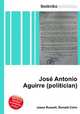Jose Antonio Aguirre (politician), Jesse Russell,Ronald Cohn 