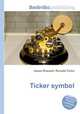 Ticker symbol, Jesse Russell,Ronald Cohn 