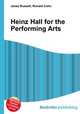 Heinz Hall for the Performing Arts, Jesse Russell,Ronald Cohn 