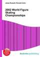 2002 World Figure Skating Championships, Jesse Russell,Ronald Cohn 