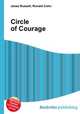 Circle of Courage, Jesse Russell,Ronald Cohn 