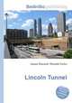 Lincoln Tunnel, Jesse Russell,Ronald Cohn 